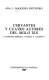 Cervantes y cuatro autores del siglo XIX : (Alarcón, Pereda, Valera y "Clarín") /