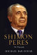 Shimon Peres : the biography /