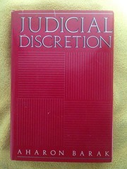 Judicial discretion / Aharon Barak ; translated from the Hebrew by Yadin Kaufmann.