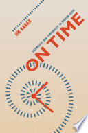 On time : technology and temporality in modern Egypt /