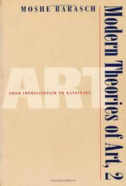 Modern theories of art, 1 : from Winckelmann to Baudelaire /