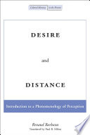 Desire and distance : introduction to a phenomenology of perception /