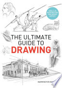 The ultimate guide to drawing skills & inspiration for every artist / Barrington Barber.