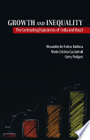 Growth and inequality : the contrasting trajectories of India and Brazil /