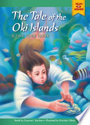 The tale of the Oki Islands : a tale from Japan /