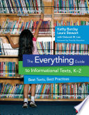 The everything guide to informational texts, K-2 : best texts, best practices /  /