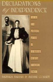 Declarations of independence : women and political power in nineteenth-century American fiction /