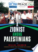 A Zionist among Palestinians /