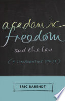 Academic freedom and the law : a comparative study / Eric Barendt.