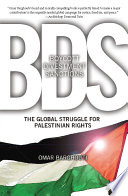 BDS : boycott, divestment, sanctions : the global struggle for Palestinian rights /