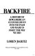 Backfire : a history of how American culture led us into Vietnam and made us fight the way we did /