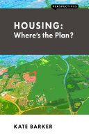 Housing : where's the plan? / Kate Barker.