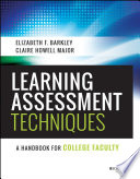 Learning assessment techniques : a handbook for college faculty / Elizabeth F. Barkley and Claire Howell Major.