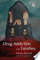 Drug addiction and families /