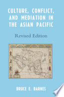Culture, conflict, and mediation in the Asian Pacific /