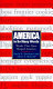 America in so many words : words that have shaped America / David K. Barnhart and Allan A. Metcalf.