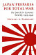 Japan prepares for total war : the search for economic security, 1919-1941 / Michael A. Barnhart.