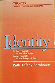 Identity / Ruth Tiffany Barnhouse.