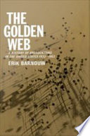 The golden web : 1933-1953 /