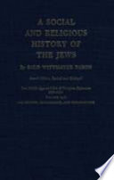 A social and religious history of the Jews.