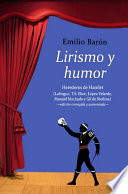 Lirismo y humor : herederos de Hamlet : Laforgue, T. S. Elliot, Lopez Velarde, Manuel Machado y Gil de Biedma /