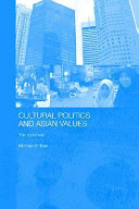 Cultural politics and Asian values : the tepid war /