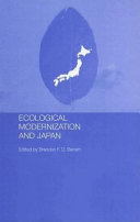 Ecological modernization and Japan / edited by Brendan F.D. Barrett.