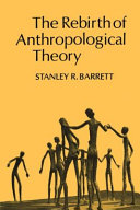 The rebirth of anthropological theory /