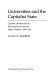 Universities and the capitalist state : corporate liberalism and the reconstruction of American higher education, 1894-1928 / Clyde W. Barrow.
