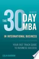 The 30 day MBA in international business : your fast track guide to business success /