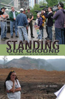 Standing our ground : women, environmental justice, and the fight to end mountaintop removal / Joyce M. Barry.