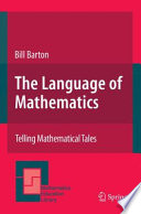 The language of mathematics : telling mathematical tales /