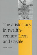 The aristocracy in twelfth-century León and Castile /