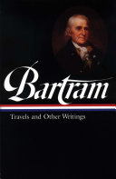 Travels, and other writings / William Bartram.