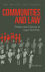 Communities and law : politics and cultures of legal identities / Gad Barzilai.