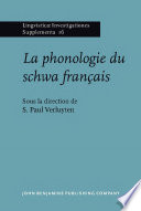 La phonologie du schwa français / par Hans Basbøll [and others] ; édité par S. Paul Verluyten.