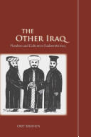 The other Iraq : pluralism and culture in Hashemite Iraq / Orit Bashkin.