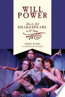 Will power : how to act Shakespeare in 21 days /