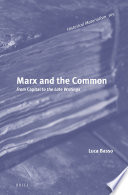 Marx and the common : from capital to the late writings /