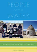 People of the water : change and continuity among the Uru-Chipayans of Bolivia /