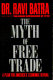 The myth of free trade : a plan for America's economic revival /