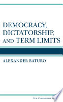 Democracy, dictatorship, and term limits /