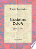 Baudelaire Dufays : salon de 1846 / Charles Baudelaire.