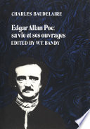 Edgar Allan Poe : sa vie et ses oeuvres /