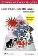 Les fleurs du mal / Baudelaire ; présentation, notes et dossier par Anne Princen.