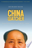 China watcher confessions of a Peking Tom /
