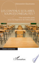 Les contenus scolaires, sources d'inegalites ? : une nouvelle piste pour les sciences de l'education /