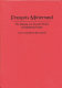 François Mitterrand : the making of a Socialist prince in Republican France /