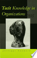 Tacit knowledge in organizations