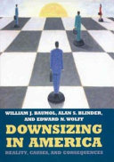 Downsizing in America : reality, causes, and consequences /